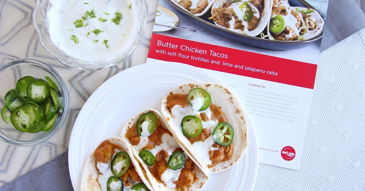 Chef's Plate Butter Chicken Tacos Foodieelove