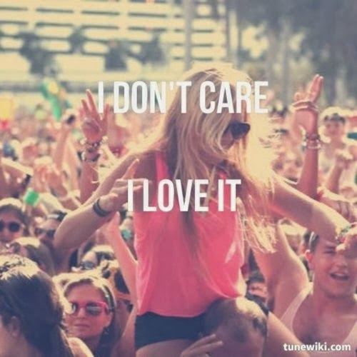 I don´t care, I love it!