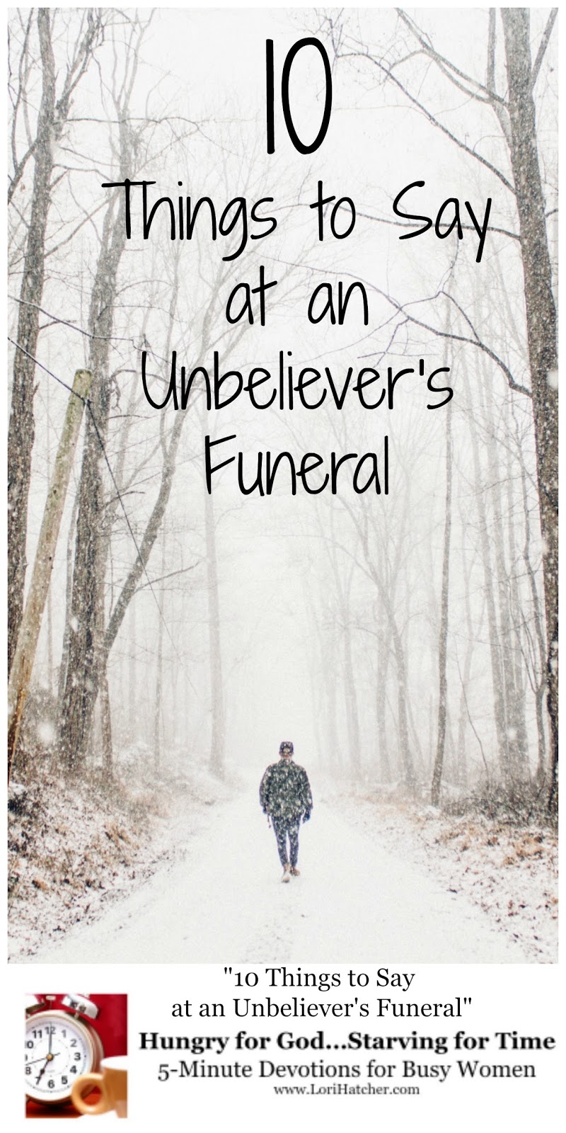 hungry-for-god-10-things-to-say-at-an-unbeliever-s-funeral