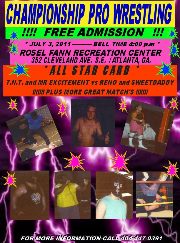 NWF Championship Pro Wrestling, July 3rd, 2011, in Atlanta, GA