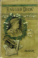 Book cover - Ragged Dick Image Source: http://upload.wikimedia.org/wikipedia/commons/8/83/Ragged_Dick_Cover_by_Coates_1895.JPG