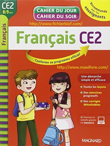 Français CE2, 8-9 ans (Leçons, Exercices, Corrigés)