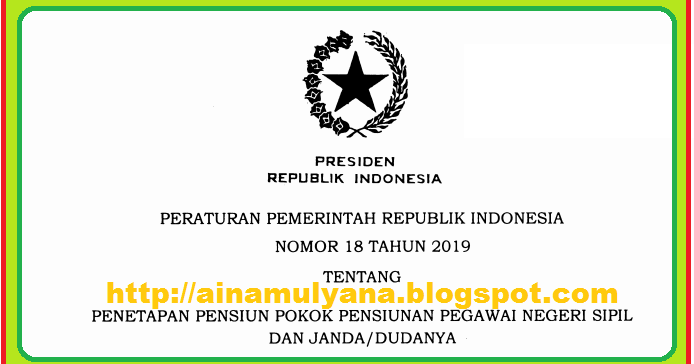 Peraturan Pemerintah Pp Nomor 18 Tahun 2019 Tentang