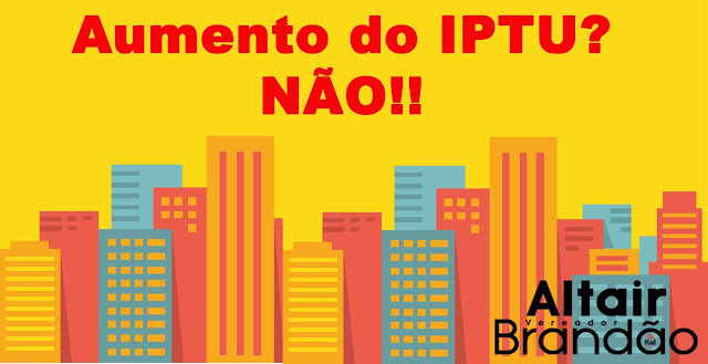 Vereador Altair Brandão manifesta-se contrário ao aumento do IPTU na cidade de Belém
