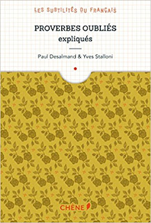 Proverbes Oubliés Expliqués: Les Subtilités Du Français PDF Proverbes Oubliés Expliqués: Les Subtilités Du Français PDF