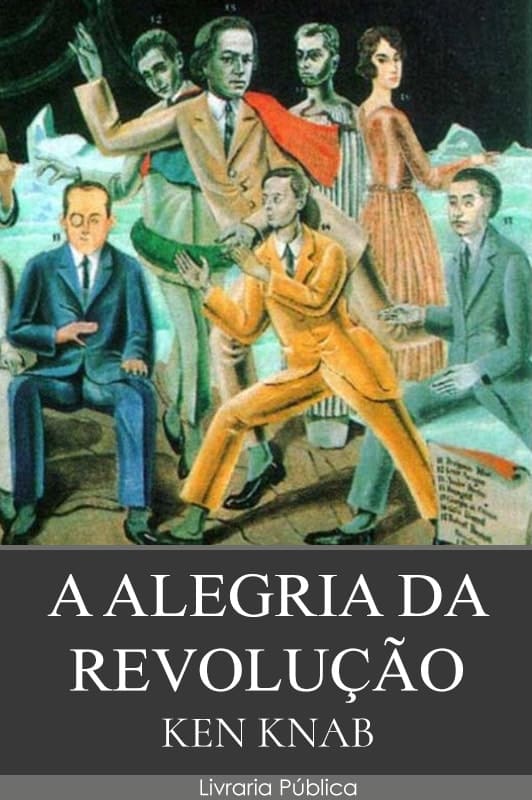 A Alegria da Revolução - Ken Knab A Alegria da Revolução pdf epub mobi