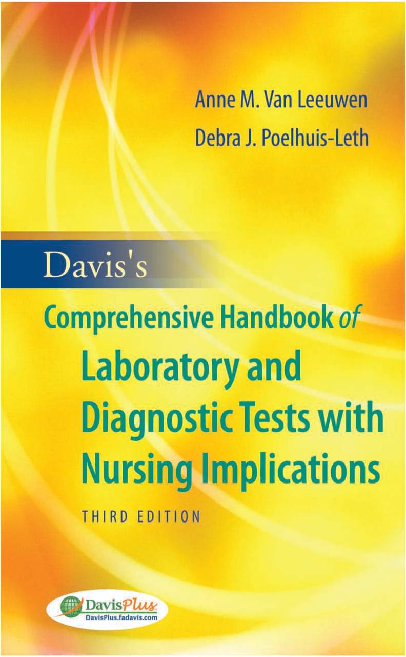 DAVIS'S COMPREHENSIVE HANDBOOK OF LABORATORY AND DIAGNOSTIC TESTS WITH NURSING IMPLICATIONS 3rd