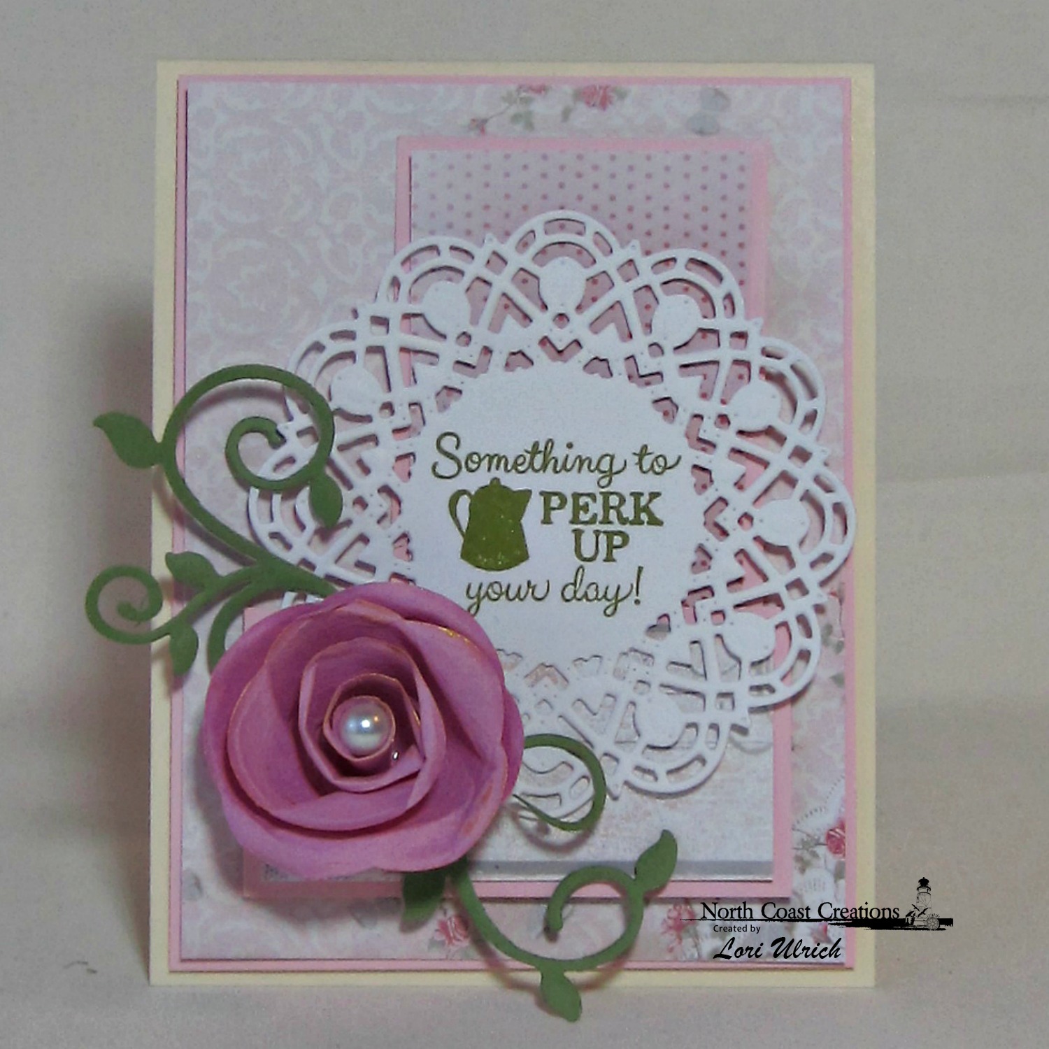 Stamps - North Coast Creations What's Brewin'?, Our Daily Bread Designs Custom Doily Dies, ODBD Shabby Rose Paper Collection, ODBD Custom Fancy Foliage Die
