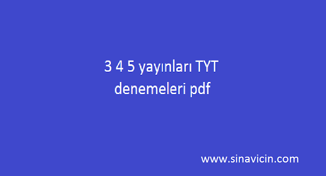3 4 5 yayınları tyt denemeleri pdf