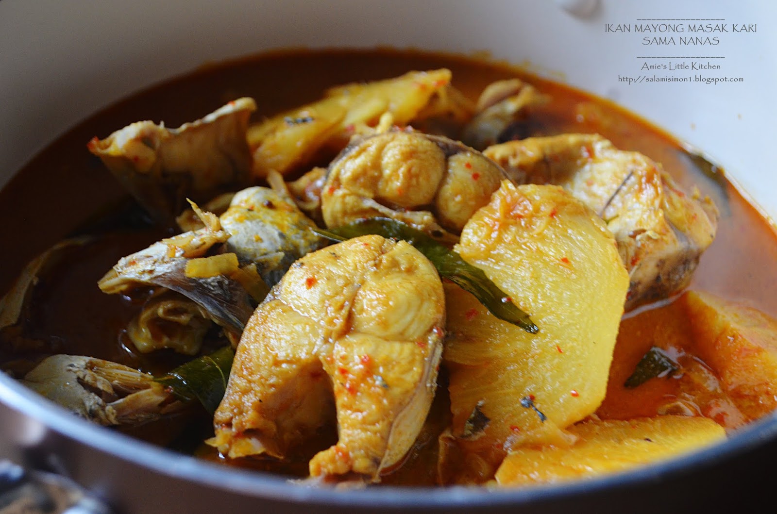 Amie S Little Kitchen Kari Ikan Mayong Dengan Nanas