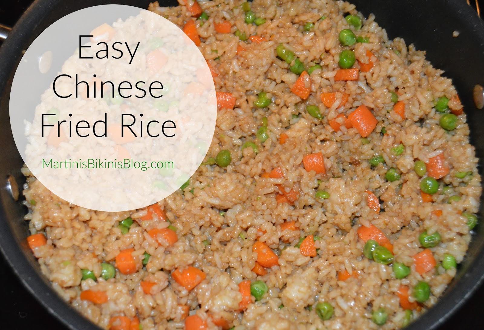 Easy Fried Rice - Martinis | Bikinis
