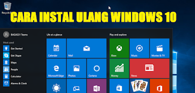 Cara Instal Ulang Windows 10 Lengkap
