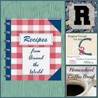 Recipes from Around the World (Blogging Through the Alphabet) on Homeschool Coffee Break @ kympossibleblog.blogspot.com