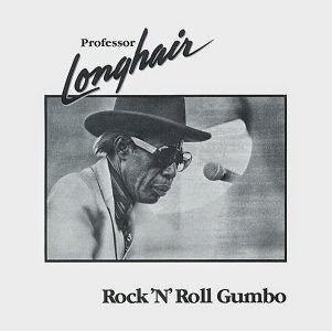 PROFESSOR LONGHAIR - Rock 'n' roll gumbo