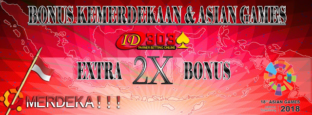 BONUS KEMERDEKAAN FREEBET DAN FREECHIP ASIAN GAMES 2018 BONUS KEMERDEKAAN FREEBET DAN FREECHIP ASIAN GAMES 2018