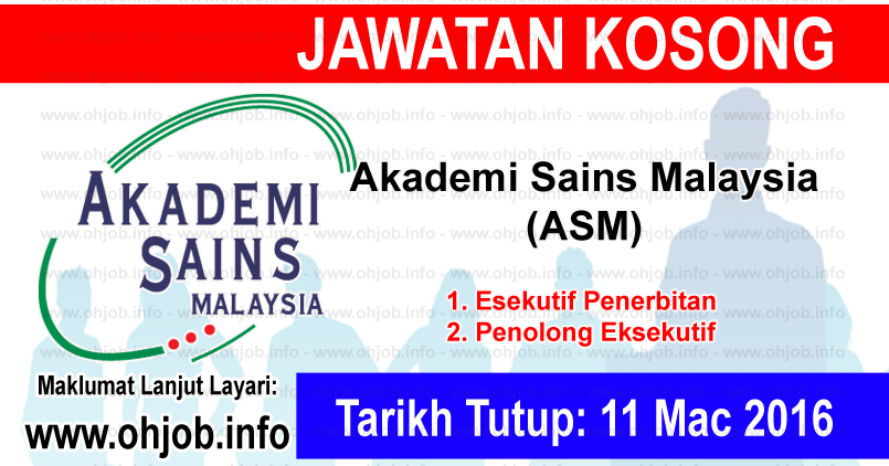 Jawatan Kosong Akademi Sains Malaysia (ASM) (11 Mac 2016 