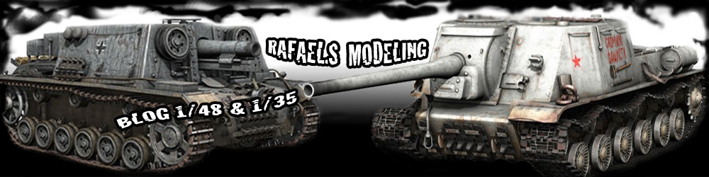 Rafael S. modelling blog 1/35 & 1/48 scale..
