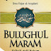 Bulughul Maram, Kumpulan Dalil-Dalil Hukum