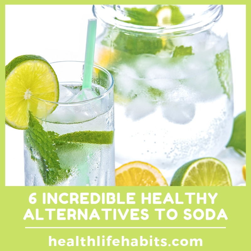 6 healthy soda alternatives healthy alternatives to soda