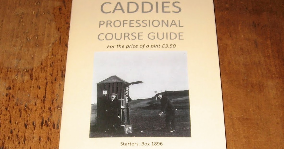 Old Course Caddies Professional Course Guide