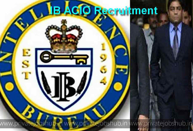 IB ACIO Recruitment IB ACIO Recruitment