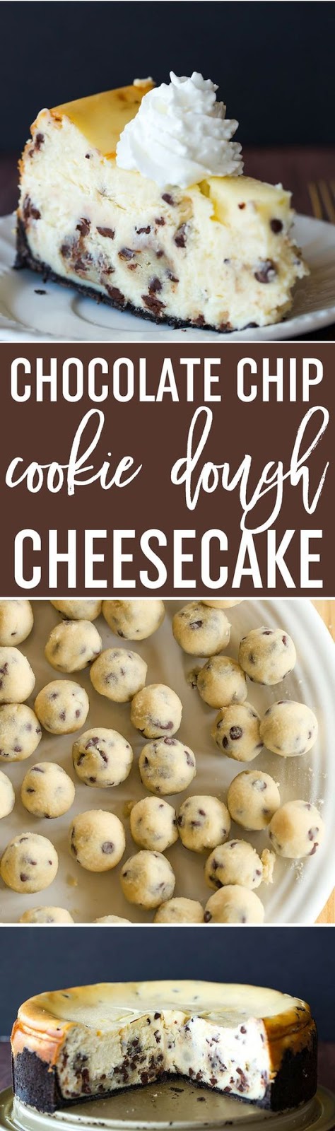 Chocolate Chip Cookie Dough Cheesecake Chocolate Chip Cookie Dough Cheesecake