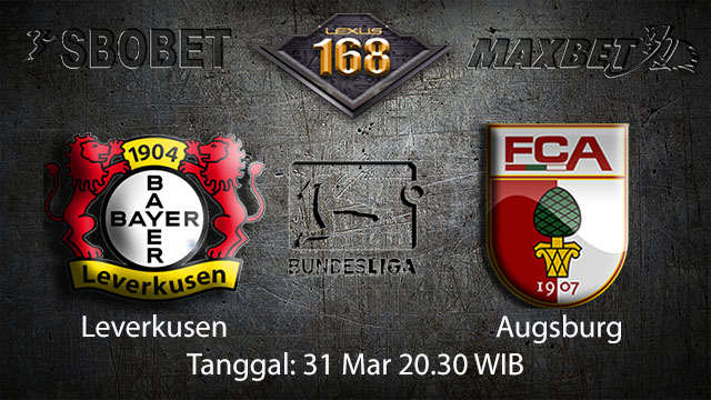 BOLA88 - PREDIKSI TARUHAN BOLA LEVERKUSEN VS AUGSBURG 31 MARET 2018 ( GERMAN BUNDESLIGA )
