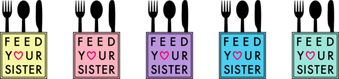Feed Your Sister