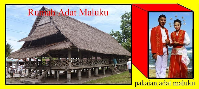 lagu daerah Maluku, rumah adat , pakaian adat lengkap ...