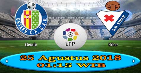 Prediksi Bola855 Getafe vs Eibar 25 Agustus 2018 Prediksi Bola855 Getafe vs Eibar 25 Agustus 2018