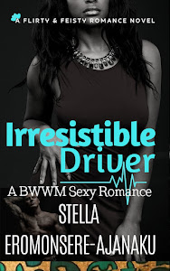 °❃*🔥🔥Irresistible Driver ~ A Hot & Spicy Romance🔥*❃°