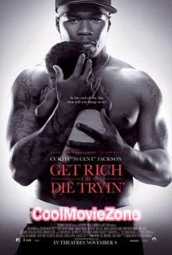 Get Rich or Die Tryin' (2005)