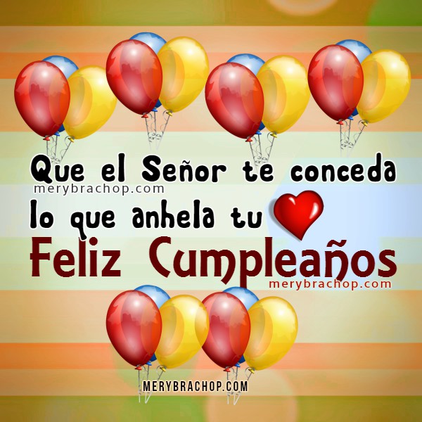 Feliz Cumpleaños. Imágenes y Frases Cristianas para Felicitar a un