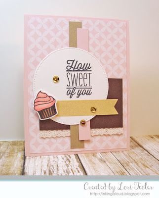 How Sweet of You card-designed by Lori Tecler/Inking Aloud-stamps from Verve Stamps How Sweet of You card-designed by Lori Tecler/Inking Aloud-stamps from Verve Stamps