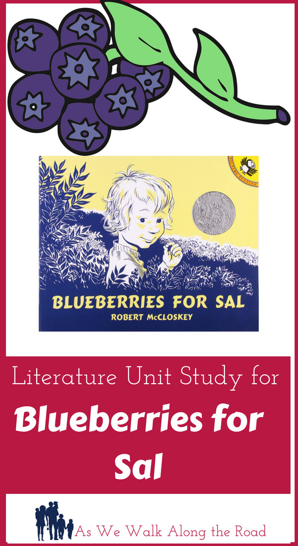 Literature unit study for Blueberries for Sal Literature unit study for Blueberries for Sal