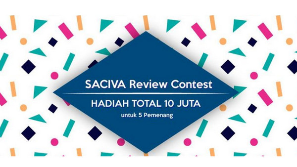 SACIVA REVIEW CONTEST BERHADIAH JUTAAN! SACIVA REVIEW CONTEST BERHADIAH JUTAAN!