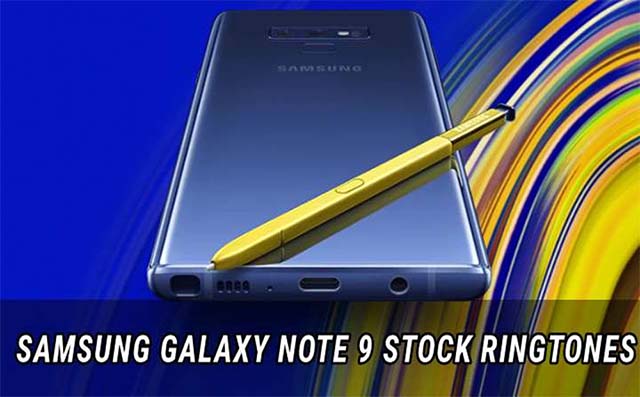 Review Galaxy Note 9 Dan Download Stock Ringtonenya Review Galaxy Note 9 Dan Download Stock Ringtonenya
