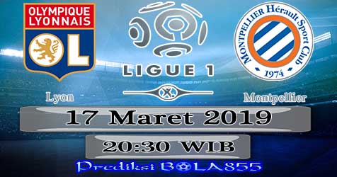 Prediksi Bola855 Lyon vs Montpellier 17 Maret 2019 Prediksi Bola855 Lyon vs Montpellier 17 Maret 2019