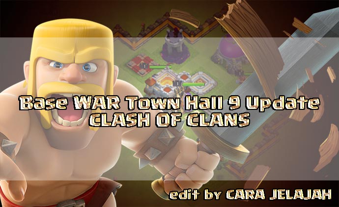 Susunan Formasi Pertahanan Untuk Bae war TH 9 Terbaik Update Terbaru