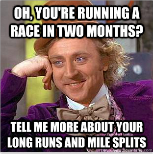triple threat triathlon never hire a triathlete wonka%2Bmeme%2Bmile%2Bsplits%2Brace triple threat triathlon never hire a triathlete