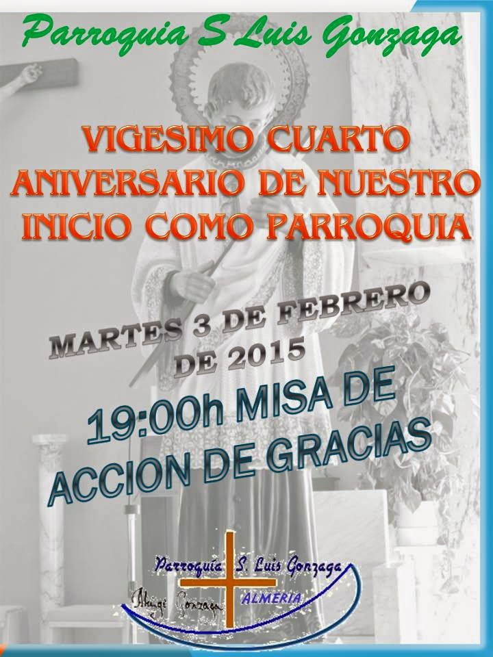 ACCIÓN DE GRACIAS POR NUESTRO 24 ANIVERSARIO. 03/02/2015