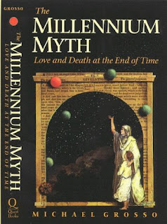 http://www.amazon.com/Millenium-Myth-Love-Death-Time/dp/B001RG3WZ6/ref=sr_1_1?s=books&ie=UTF8&qid=1457387452&sr=1-1&keywords=the+millenium+myth+michael+grosso