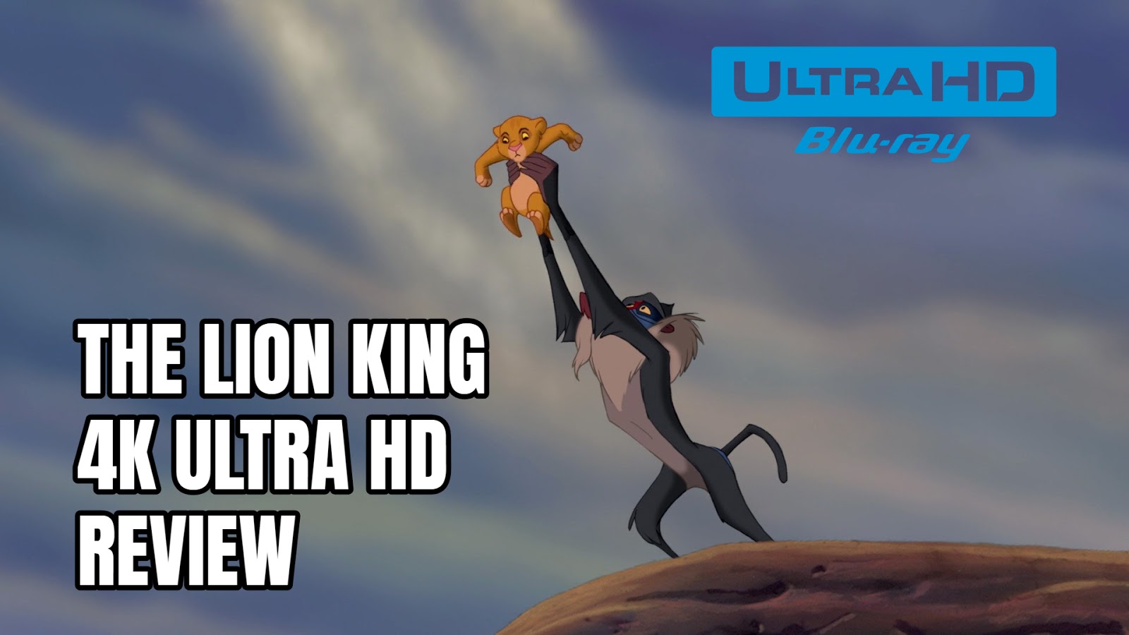 The Lion King 4k Ultra HD Blu-ray Review The Lion King 4k Ultra HD Blu-ray Review