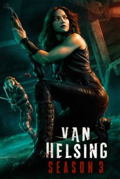 Van Helsing 3ª Temporada Torrent - WEB-DL 720p/1080p Legendado Van Helsing 3ª Temporada Torrent - WEB-DL 720p/1080p Legendado