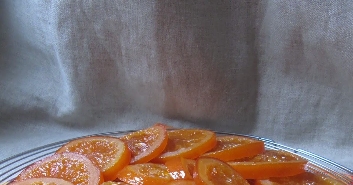 La cuisine d'ici et d'ISCA: Tranches d'orange confites