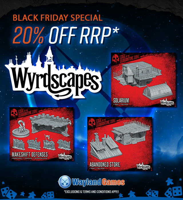 Wargame News and Terrain Wayland Games Black Friday 20 Off