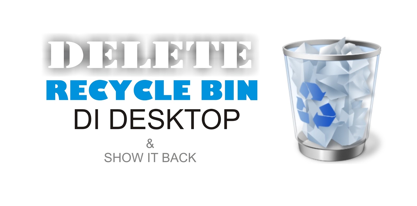 Ikon Bandel Recycle Bin di Desktop Gak Bisa Dihapus Voschode