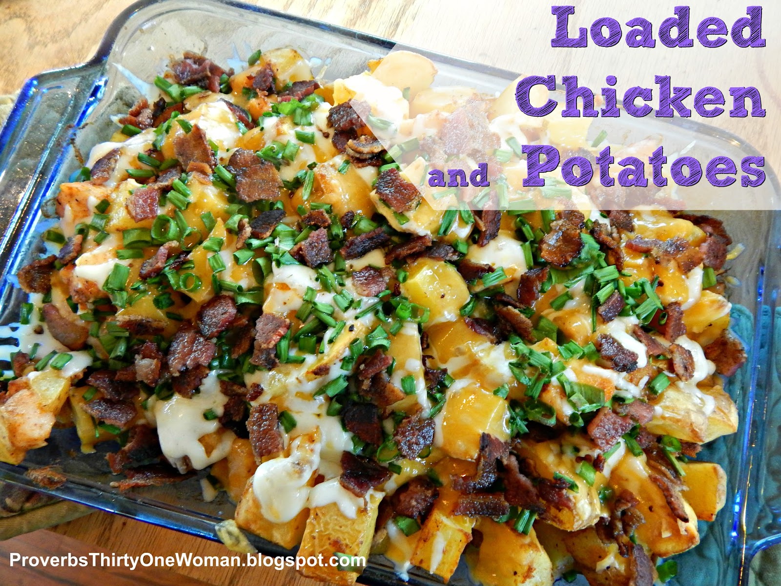 Loaded Chicken and Potatoes Recipe Proverbs 31 Homestead