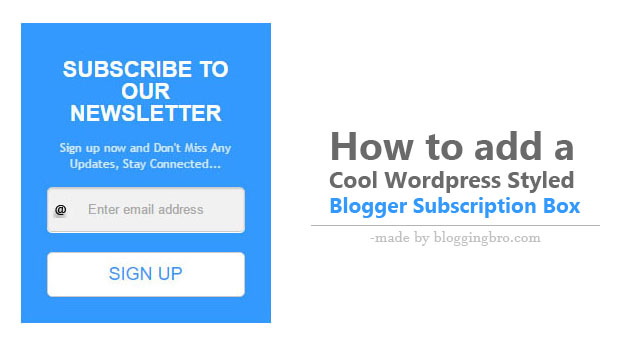 Add-Wordpress-Styled-Blogger-Subscription-Box