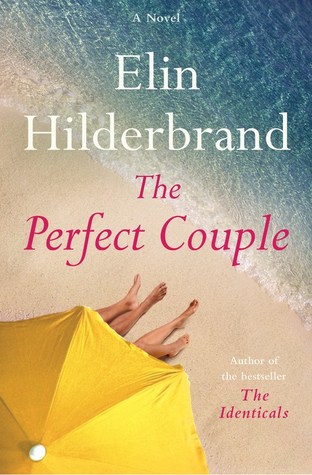 Review: The Perfect Couple by Elin Hilderbrand (audio)